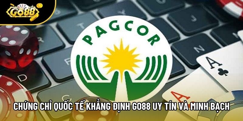 Chứng chỉ quốc tế khẳng định Go88 uy tín và minh bạch Chứng chỉ quốc tế khẳng định Go88 uy tín và minh bạch